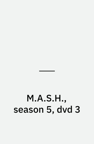 M.A.S.H., season 5, dvd 3