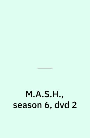 M.A.S.H., season 6, dvd 2