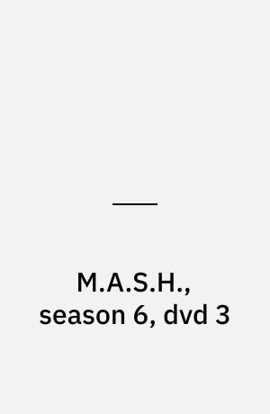 M.A.S.H., season 6, dvd 3