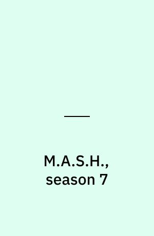 M.A.S.H., season 7