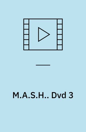 M.A.S.H.. Dvd 3