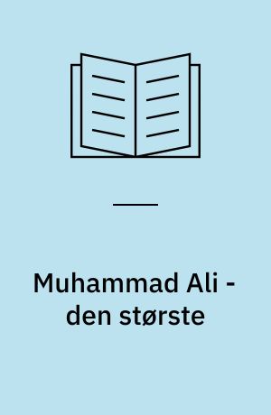 Muhammad Ali -  den største