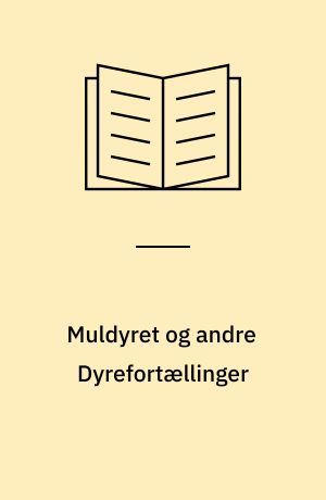 Muldyret og andre Dyrefortællinger