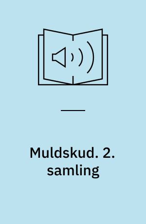 Muldskud. 2. samling