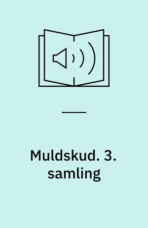Muldskud. 3. samling
