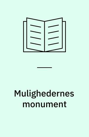 Mulighedernes monument