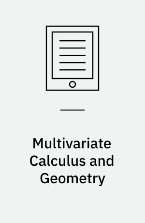Multivariate Calculus and Geometry