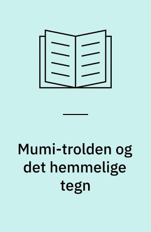 Mumi-trolden og det hemmelige tegn