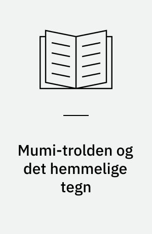 Mumi-trolden og det hemmelige tegn