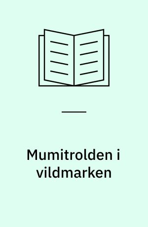 Mumitrolden i vildmarken