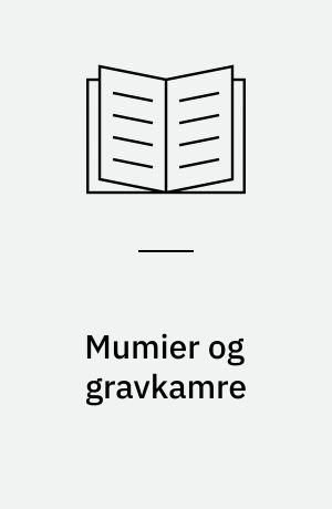 Mumier og gravkamre