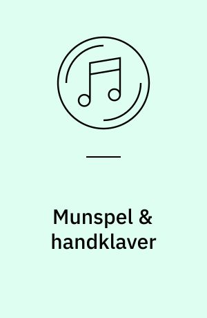 Munspel & handklaver