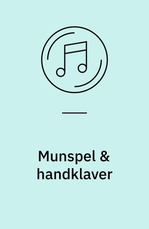 Munspel & handklaver