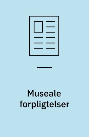 Museale forpligtelser