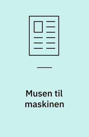 Musen til maskinen : interessen for pegeredskaber til PC'en stiger kraftigt: Mus, trackballs og joy-sticks