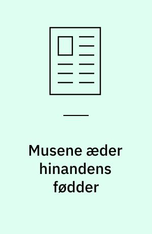 Musene æder hinandens fødder