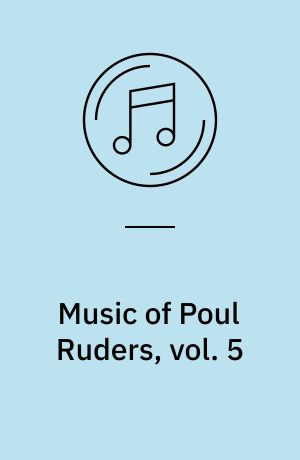 Music of Poul Ruders, vol. 5