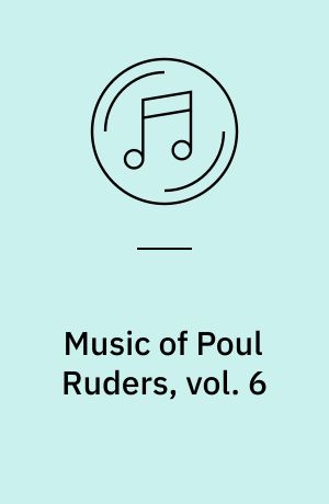 Music of Poul Ruders, vol. 6