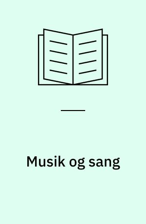 Musik og sang