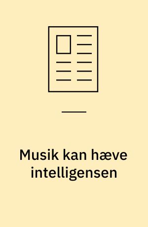 Musik kan hæve intelligensen