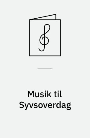 Musik til Syvsoverdag : Op. 30