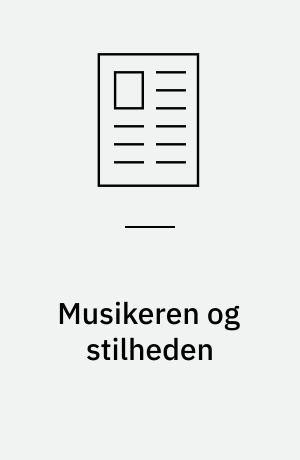 Musikeren og stilheden