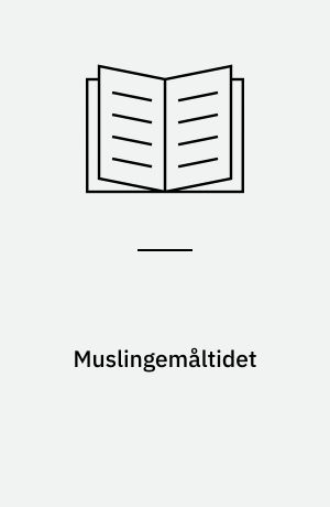 Muslingemåltidet : en fortælling