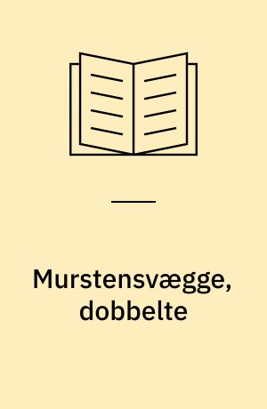 Murstensvægge, dobbelte