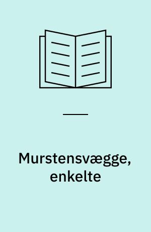 Murstensvægge, enkelte