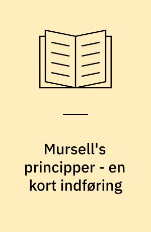 Mursell's principper - en kort indføring