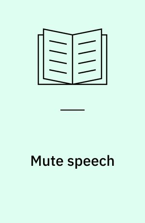 Mute speech : an essay on the contradictions of literature