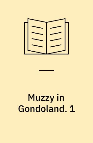 Muzzy in Gondoland : a video English course for children. 1