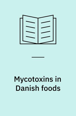 Mycotoxins in Danish foods
