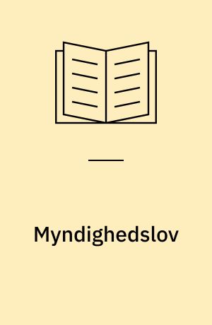 Myndighedslov: Lov om anbringelse og bestyrelse af \umyndiges midler\ m.v.