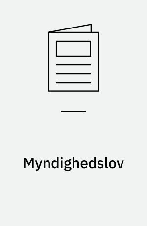 Myndighedslov: Værgemålslov: Lov om anbringelse og bestyrelse af umyndiges midler m.v.