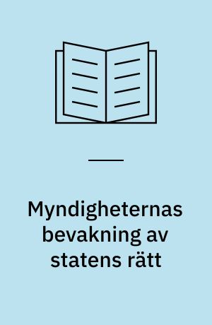 Myndigheternas bevakning av statens rätt