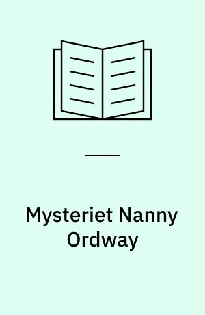 Mysteriet Nanny Ordway