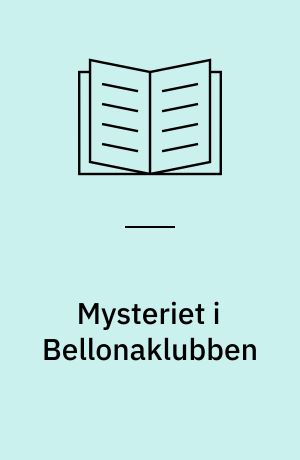 Mysteriet i Bellonaklubben