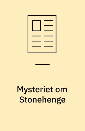 Mysteriet om Stonehenge