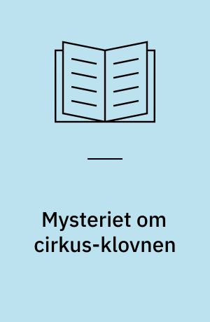 Mysteriet om cirkus-klovnen