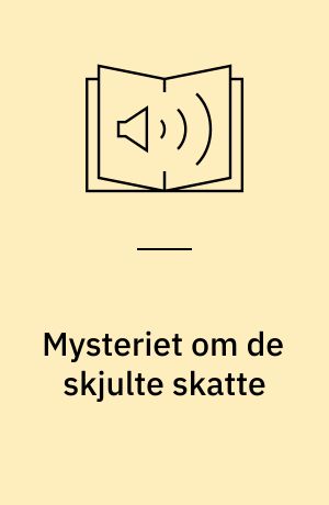 Mysteriet om de skjulte skatte