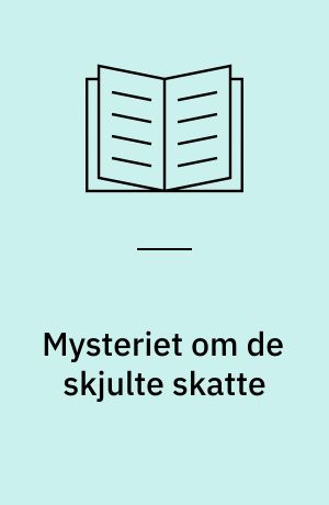 Mysteriet om de skjulte skatte