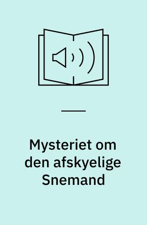 Mysteriet om den afskyelige Snemand