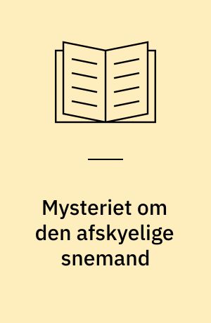 Mysteriet om den afskyelige snemand