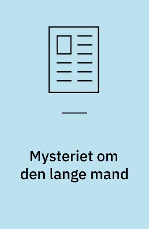 Mysteriet om den lange mand