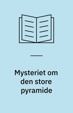 Mysteriet om den store pyramide