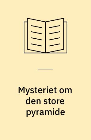 Mysteriet om den store pyramide