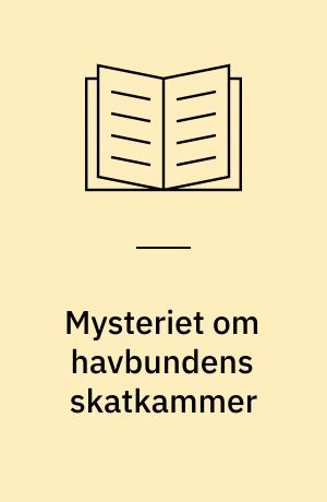 Mysteriet om havbundens skatkammer