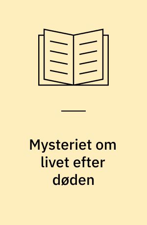 Mysteriet om livet efter døden