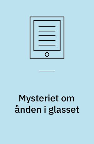 Mysteriet om ånden i glasset